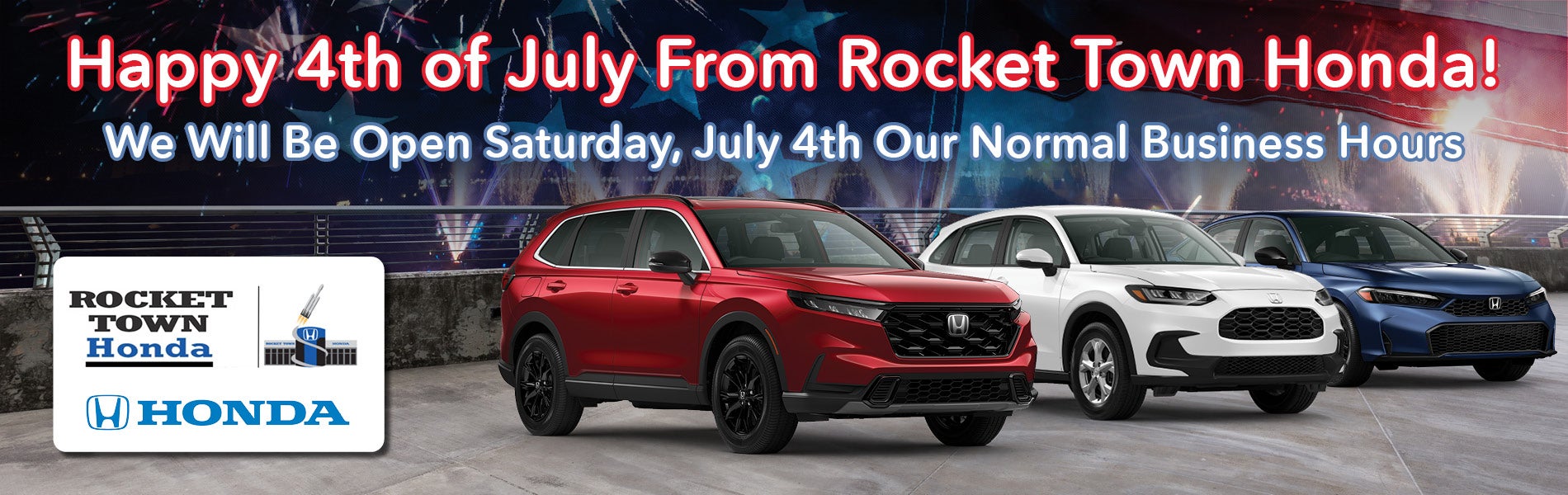 Happy 4th of July | Rocket Town Honda
